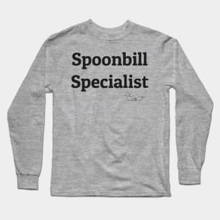 Spoonbill Specialist Long Sleeve T-Shirt